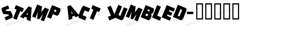 Stamp Act Jumbled字体转换